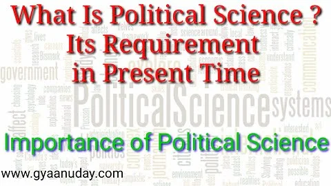What Is Political science its importance